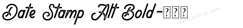 Date Stamp Alt Bold字体转换